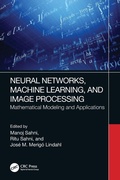 Cover: Neural Networks, Machine Learning, and Image Processing - CRC Press