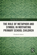 Bild: The Role of Metaphor and Symbol in Motivating Primary School Children - Routledge