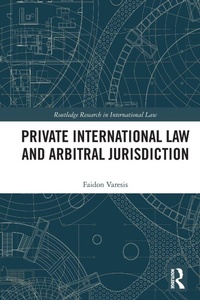 Abbildung von: Private International Law and Arbitral Jurisdiction - Routledge