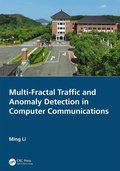 Cover: Multi-Fractal Traffic and Anomaly Detection in Computer Communications - CRC Press