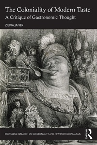 Enlarge image Cover: The Coloniality of Modern Taste - Routledge