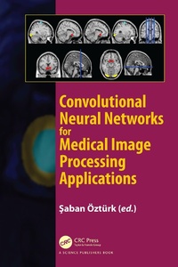 Abbildung von: Convolutional Neural Networks for Medical Image Processing Applications - CRC Press