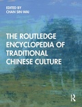 Cover: The Routledge Encyclopedia of Traditional Chinese Culture - Routledge