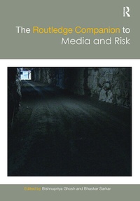Enlarge image Cover: The Routledge Companion to Media and Risk - Routledge
