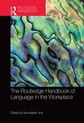 Cover: The Routledge Handbook of Language in the Workplace - Routledge