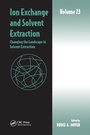Cover: Ion Exchange and Solvent Extraction - CRC Press