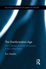 Cover: The Disinformation Age - Routledge