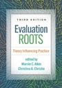 Cover: Evaluation Roots, Third Edition - Guilford Press