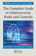 Cover: The Complete Guide to Cybersecurity Risks and Controls - Auerbach