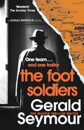 Cover: The Foot Soldiers - Hodder Paperback