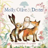 Enlarge image Cover: Molly, Olive and Dexter - Walker Books Ltd