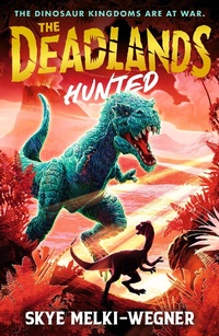 Enlarge image Cover: The Deadlands: Hunted - Walker Books Ltd