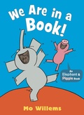 Cover: We Are in a Book! - Walker Books Ltd