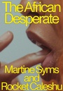 Cover: The African Desperate - Nightboat Books