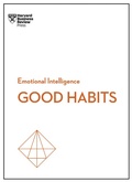 Cover: Good Habits (HBR Emotional Intelligence Series) - Harvard Business Review Press
