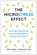 Cover: The Microstress Effect - Harvard Business Review Press