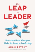 Cover: The Leap to Leader - Harvard Business Review Press