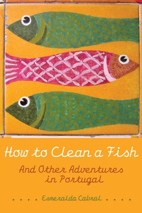Abbildung von: How to Clean a Fish - University of Alberta Press