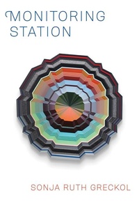 Enlarge image Cover: Monitoring Station - University of Alberta Press