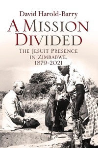 Abbildung von: Harold-Barry: A Mission Divided - Weaver Press