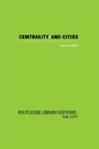 Cover: Centrality and Cities - Routledge