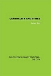 Enlarge image Cover: Centrality and Cities - Routledge