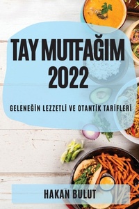 Abbildung von: Tay MutfaGim 2022 - HAKAN BULUT