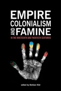 Cover: Empire, Colonialism, and Famine in the Nineteenth and Twentieth Centuries - Canadian Institute of Ukrainian Studies