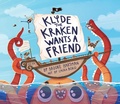 Cover: Klyde The Kraken Wants a Friend - Hazy Dell Press