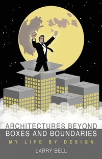 Enlarge image Cover: Architectures Beyond Boxes and Boundaries - Stairway Press