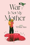 Cover: War is not my Mother - Clash Books
