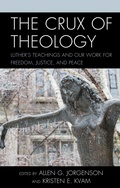 Cover: The Crux of Theology - Lexington Books/Fortress Academic
