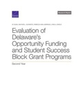 Cover: Evaluation of Delaware's Opportunity Funding and Student Success Block Grant Programs - RAND Corporation