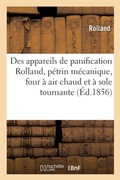 Cover: Notice sur les appareils de panification Rolland, petrin mecanique, four a air chaud - Hachette Livre Bnf