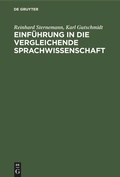 Cover: Einf&uuml;hrung in die vergleichende Sprachwissenschaft - De Gruyter