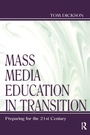 Cover: Mass Media Education in Transition - Routledge