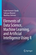 Cover: Elements of Data Science, Machine Learning, and Artificial Intelligence Using R - Springer