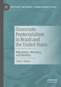 Cover: Grassroots Pentecostalism in Brazil and the United States - Palgrave Macmillan