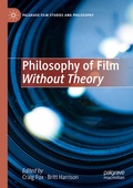 Cover: Philosophy of Film Without Theory - Palgrave Macmillan