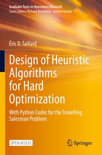 Enlarge image Cover: Design of Heuristic Algorithms for Hard Optimization - Springer