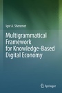 Cover: Multigrammatical Framework for Knowledge-Based Digital Economy - Springer
