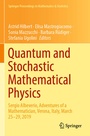 Cover: Quantum and Stochastic Mathematical Physics - Springer