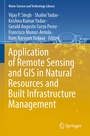 Cover: Application of Remote Sensing and GIS in Natural Resources and Built Infrastructure Management - Springer