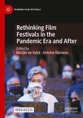 Cover: Rethinking Film Festivals in the Pandemic Era and After - Palgrave Macmillan