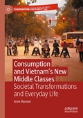 Cover: Consumption and Vietnam's New Middle Classes - Palgrave Macmillan