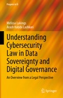 Cover: Understanding Cybersecurity Law in Data Sovereignty and Digital Governance - Springer