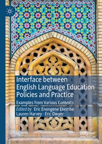 Abbildung von: Interface between English Language Education Policies and Practice - Palgrave Macmillan