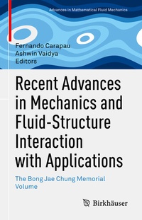 Abbildung von: Recent Advances in Mechanics and Fluid-Structure Interaction with Applications - Birkhäuser
