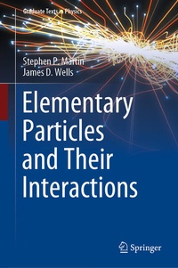 Enlarge image Cover: Elementary Particles and Their Interactions - Springer