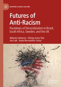 Enlarge image Cover: Futures of Anti-Racism - Palgrave Macmillan